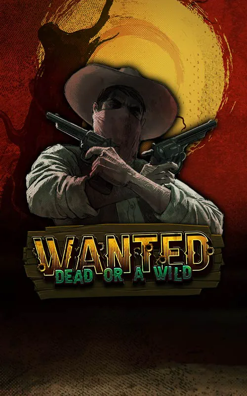 Wanted Dead or a Wild at Free Bets Max Casino